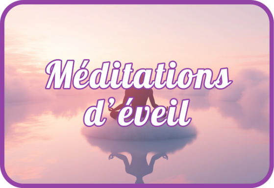 Méditations d'éveil